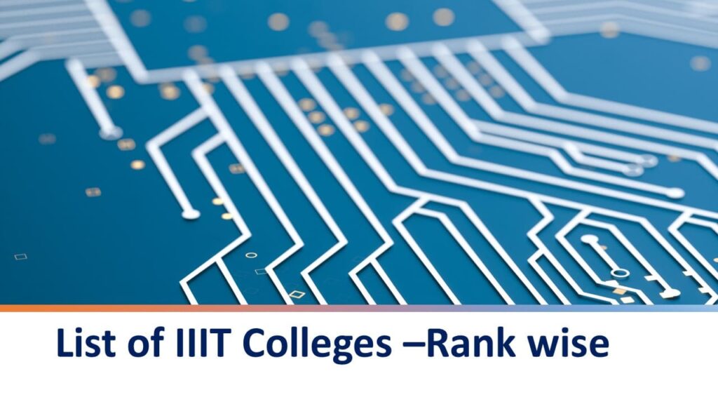 List of IIIT Colleges -Rankwise